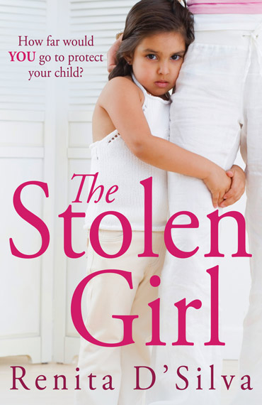 The Stolen Girl Renita D'Silva book cover The Stolen Girl Renita D'Silva book cover
