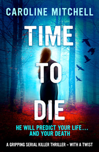 Time to Die Caroline Mitchell Supernatural Thriller Book Cover