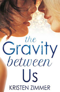 the gravity between us kristen zimmer