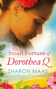 The Small Fortune of Dorothea Q Sharon Maas book cover